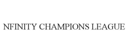 NFINITY CHAMPIONS LEAGUE trademark