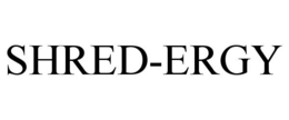 SHRED-ERGY trademark