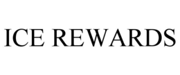 ICE REWARDS trademark