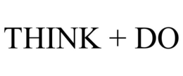 THINK + DO trademark