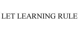 LET LEARNING RULE trademark