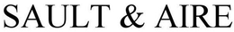 SAULT & AIRE trademark