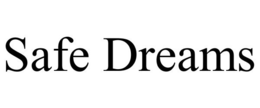 SAFE DREAMS trademark