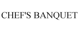 CHEF'S BANQUET trademark