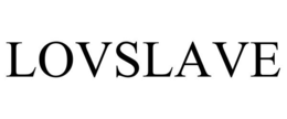 LOVSLAVE trademark