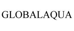 GLOBALAQUA trademark