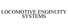 LOCOMOTIVE ENGINUITY SYSTEMS trademark