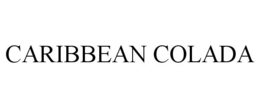 CARIBBEAN COLADA trademark