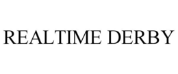 REALTIME DERBY trademark