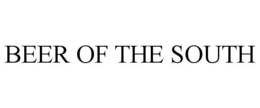 BEER OF THE SOUTH trademark