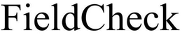 FIELDCHECK trademark