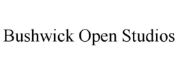 BUSHWICK OPEN STUDIOS trademark