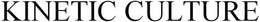 KINETIC CULTURES trademark