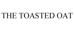 THE TOASTED OAT trademark