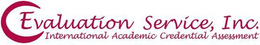 EVALUATION SERVICE, INC. INTERNATIONAL ACADEMIC CREDENTIAL ASSESMENT trademark