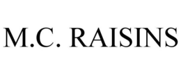 M.C. RAISINS trademark