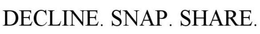 SLIDE. SNAP. SHARE. trademark