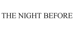 THE NIGHT BEFORE trademark