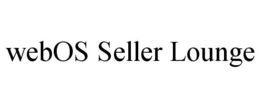 WEBOS SELLER LOUNGE trademark