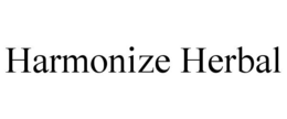 HARMONIZE HERBAL trademark