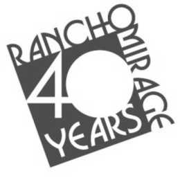 RANCHO MIRAGE 40 YEARS trademark