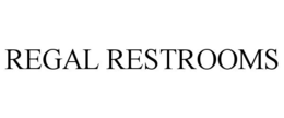 REGAL RESTROOMS trademark