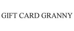 GIFT CARD GRANNY trademark