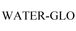 WATER-GLO trademark