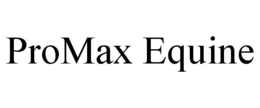 PROMAX EQUINE trademark