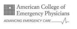 AMERICAN COLLEGE OF EMERGENCY PHYSICIANS ADVANCING EMERGENCY CARE trademark