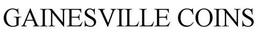 GAINESVILLE COINS trademark
