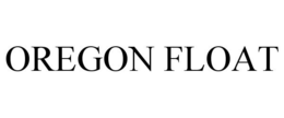 OREGON FLOAT trademark