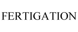 FERTIGATION trademark