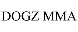 DOGZ MMA trademark