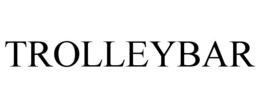 TROLLEYBAR trademark