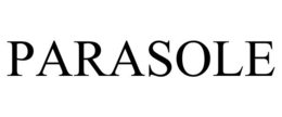 PARASOLE trademark