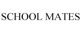 SCHOOL MATES trademark