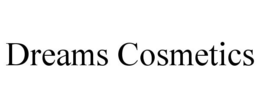 DREAMS COSMETICS trademark