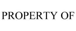 PROPERTY OF trademark