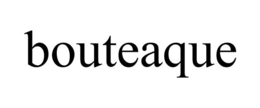 BOUTEAQUE trademark