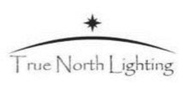 TRUE NORTH LIGHTING trademark