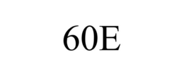 60E trademark