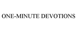 ONE-MINUTE DEVOTIONS trademark