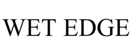 WET EDGE trademark
