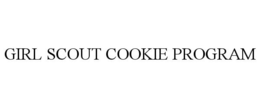 GIRL SCOUT COOKIE PROGRAM trademark