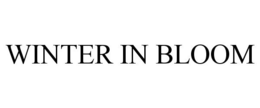 WINTER IN BLOOM trademark