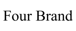 FOUR BRAND trademark
