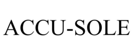 ACCU-SOLE trademark