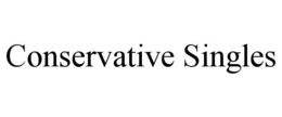 CONSERVATIVE SINGLES trademark