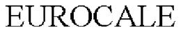 EUROCALE trademark